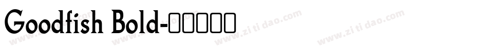 Goodfish Bold字体转换
